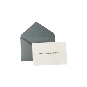 IF I CATCH YOU I EAT YOU Kinky Card