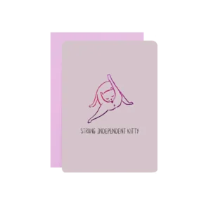 STRONG INDEPENDENT KITTY Greeting Card
